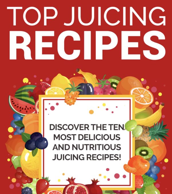 top Juicing recipes