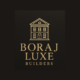 Boraj Luxe Builders LLC